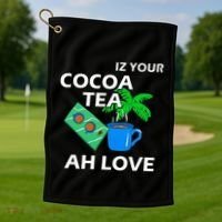 Iz Your Cocoa Tea Ah Love Golf Towel thumb 1