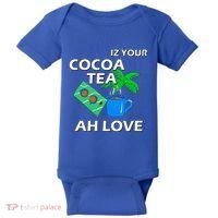 Iz Your Cocoa Tea Ah Love Baby Bodysuit thumb 0