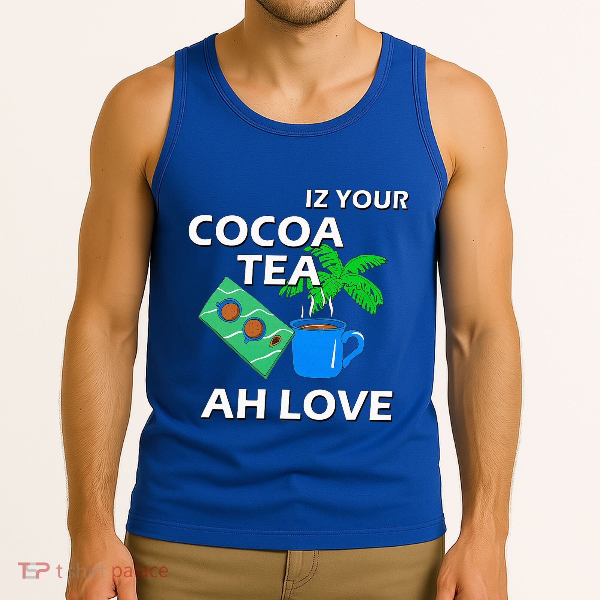 Iz Your Cocoa Tea Ah Love Tank Top