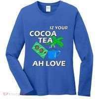 Iz Your Cocoa Tea Ah Love Women's Long Sleeve Shirt thumb 0