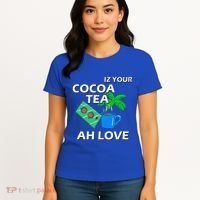 Iz Your Cocoa Tea Ah Love Women's T-Shirt thumb 4
