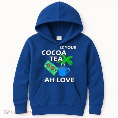 Iz Your Cocoa Tea Ah Love Kids Hoodie