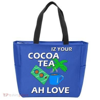 Iz Your Cocoa Tea Ah Love Tote Bag