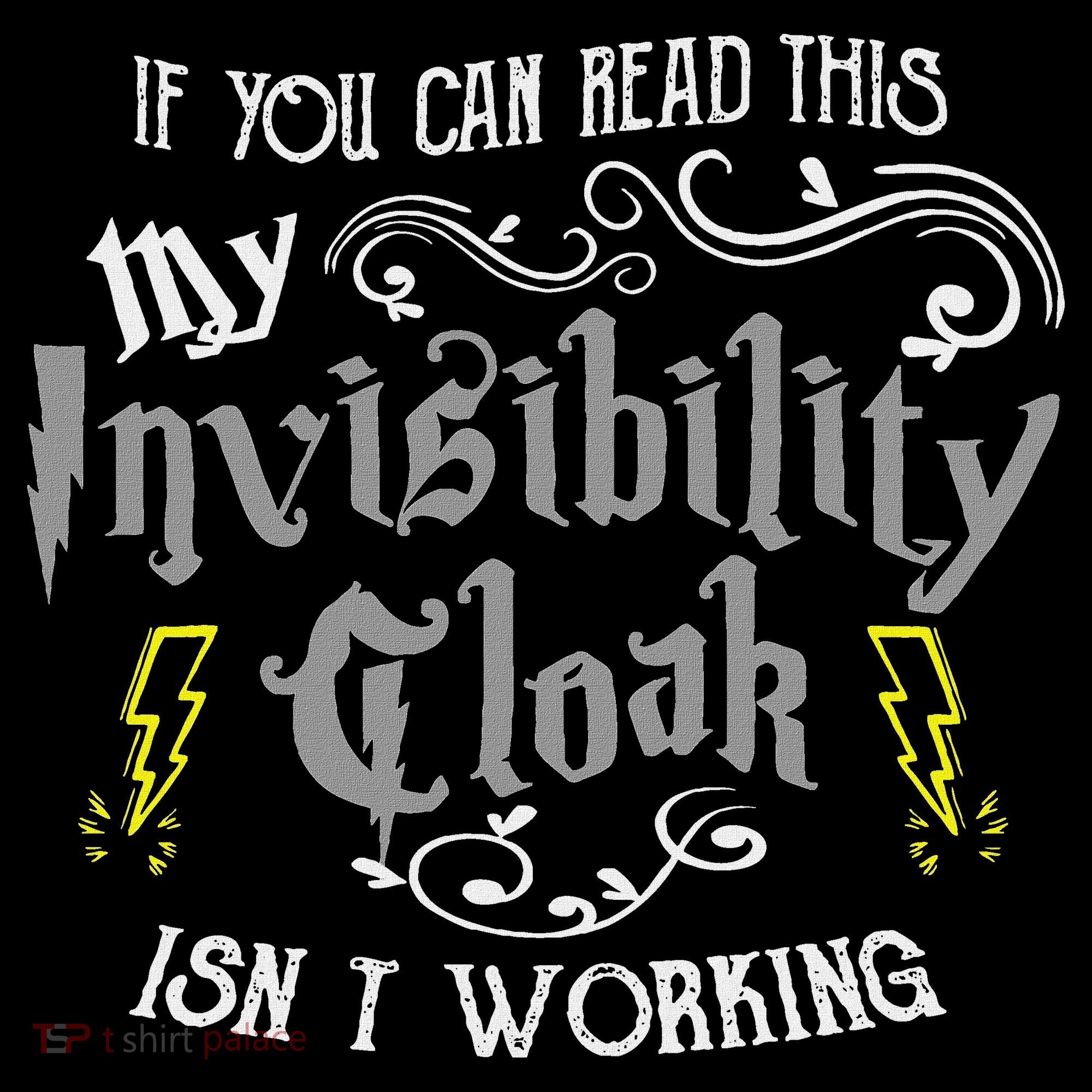 If You Can Read This My Invisibility Cloak Isn't Working Fun Women's Hoodie