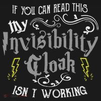If You Can Read This My Invisibility Cloak Isn't Working Fun Mousepad thumb 1