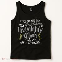 If You Can Read This My Invisibility Cloak Isn't Working Fun Tank Top thumb 2