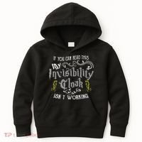 If You Can Read This My Invisibility Cloak Isn't Working Fun Kids Hoodie thumb 0