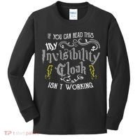 If You Can Read This My Invisibility Cloak Isn't Working Fun Kids Long Sleeve Shirt thumb 0