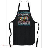 If You Can Read This Thank A Teacher Funny Teacher Apron thumb 0