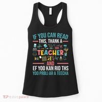 If You Can Read This Thank A Teacher Funny Teacher Women's Tank Top thumb 0