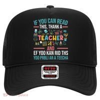 If You Can Read This Thank A Teacher Funny Teacher Hat thumb 0