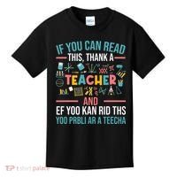 If You Can Read This Thank A Teacher Funny Teacher Kids T-Shirt thumb 0