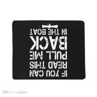 If You Can Read This Pull Me Back In The Boat Funny Fishing Mousepad thumb 0
