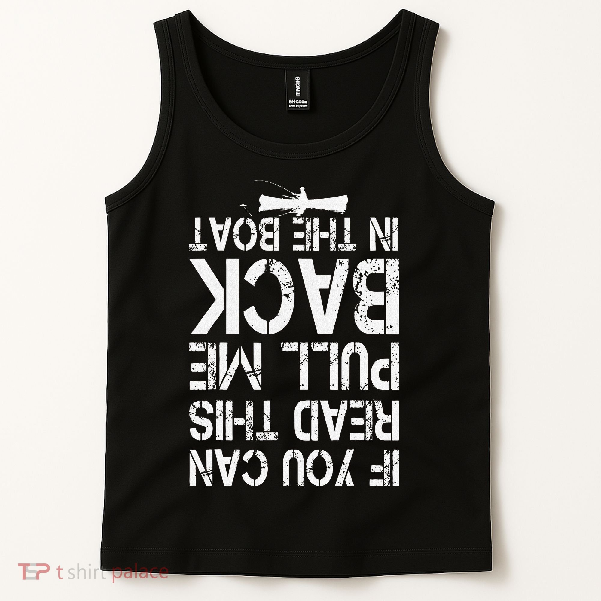 If You Can Read This Pull Me Back In The Boat Funny Fishing Tank Top