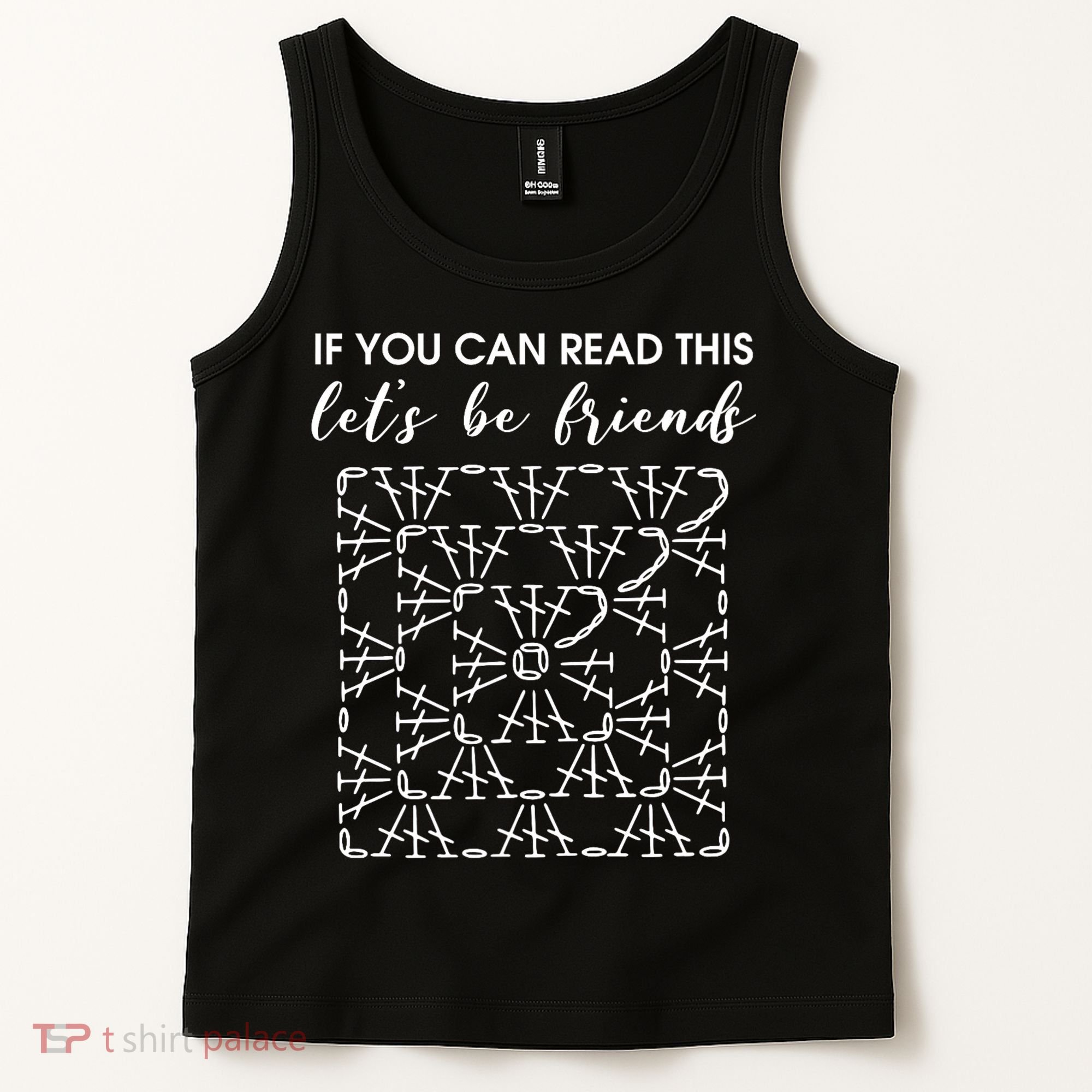 If You Can Read This Lets Be Friends Crochet Tank Top