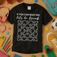 If You Can Read This Lets Be Friends Crochet Kids T-Shirt thumb 3