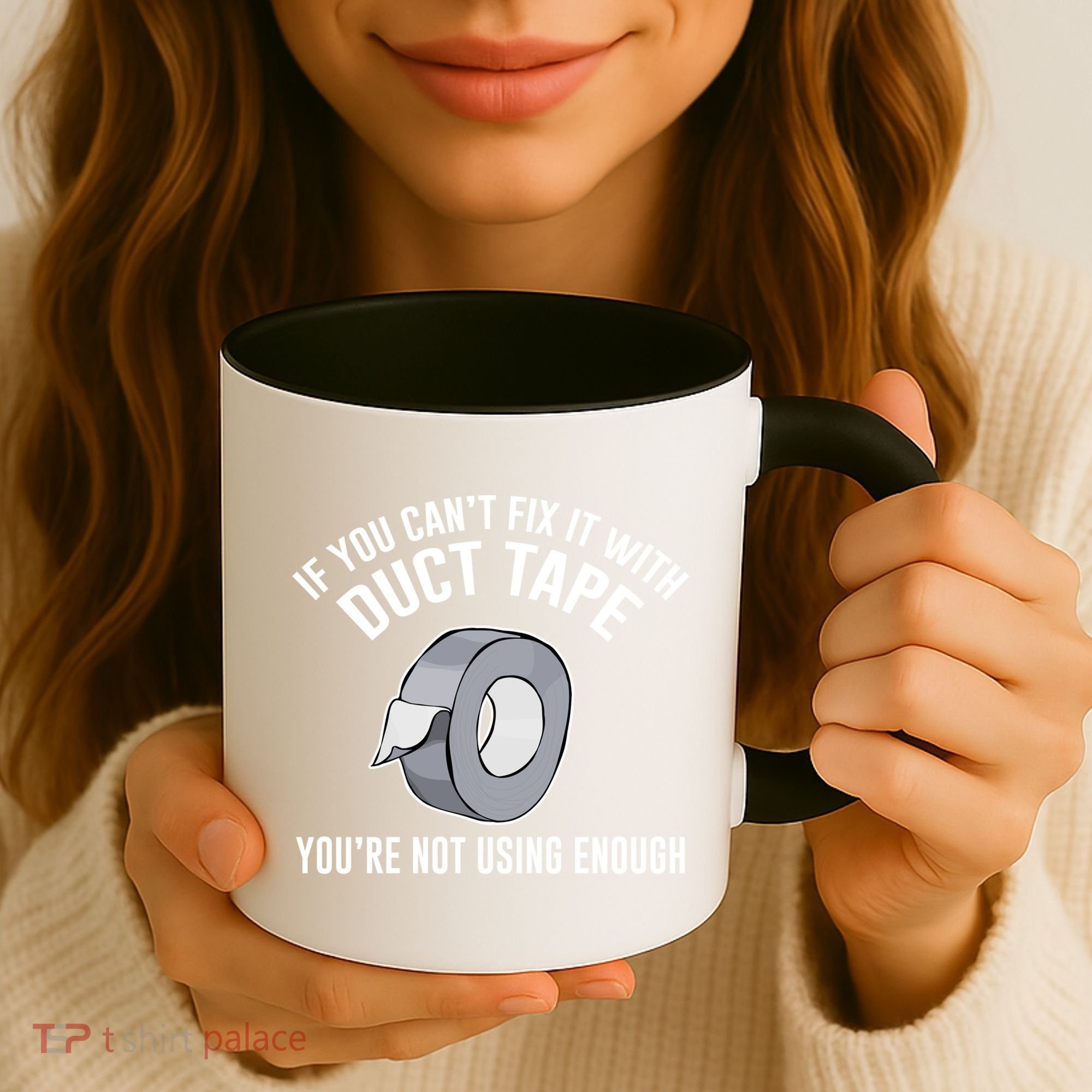 If You Can't Fix It With Duct Tape Funny Gift Coffee Mug