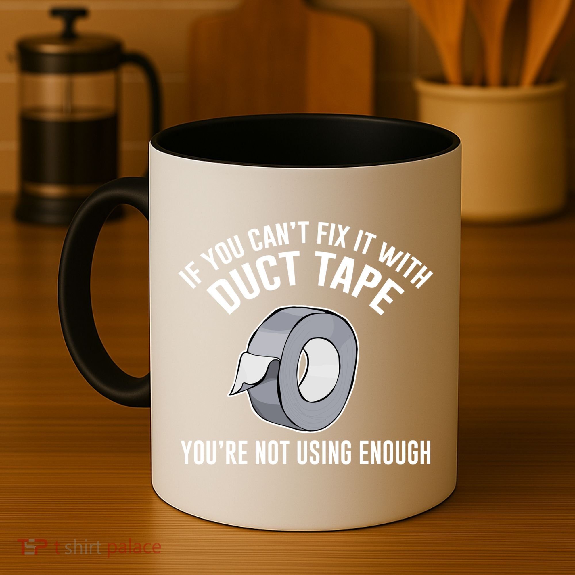 If You Can't Fix It With Duct Tape Funny Gift Coffee Mug