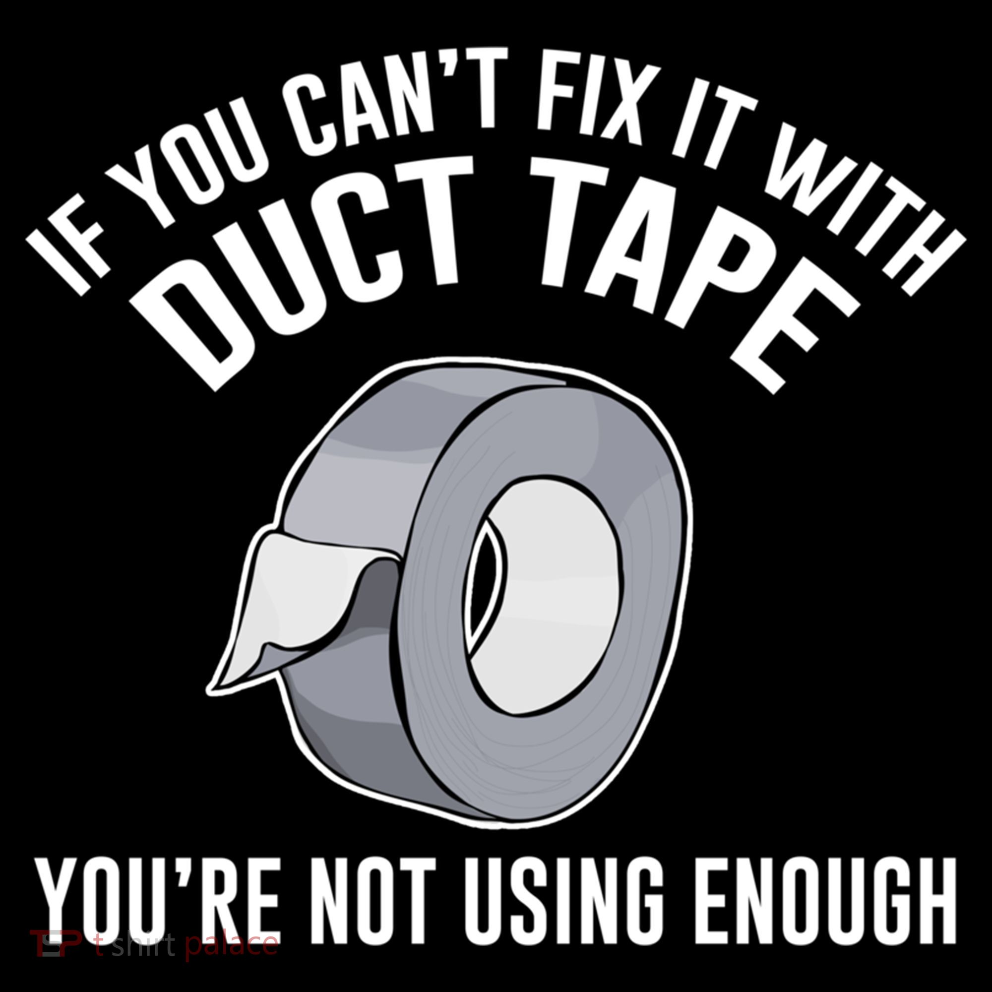 If You Can't Fix It With Duct Tape Funny Gift Coffee Mug