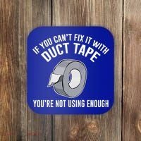 If You Can't Fix It With Duct Tape Funny Gift Coaster thumb 0