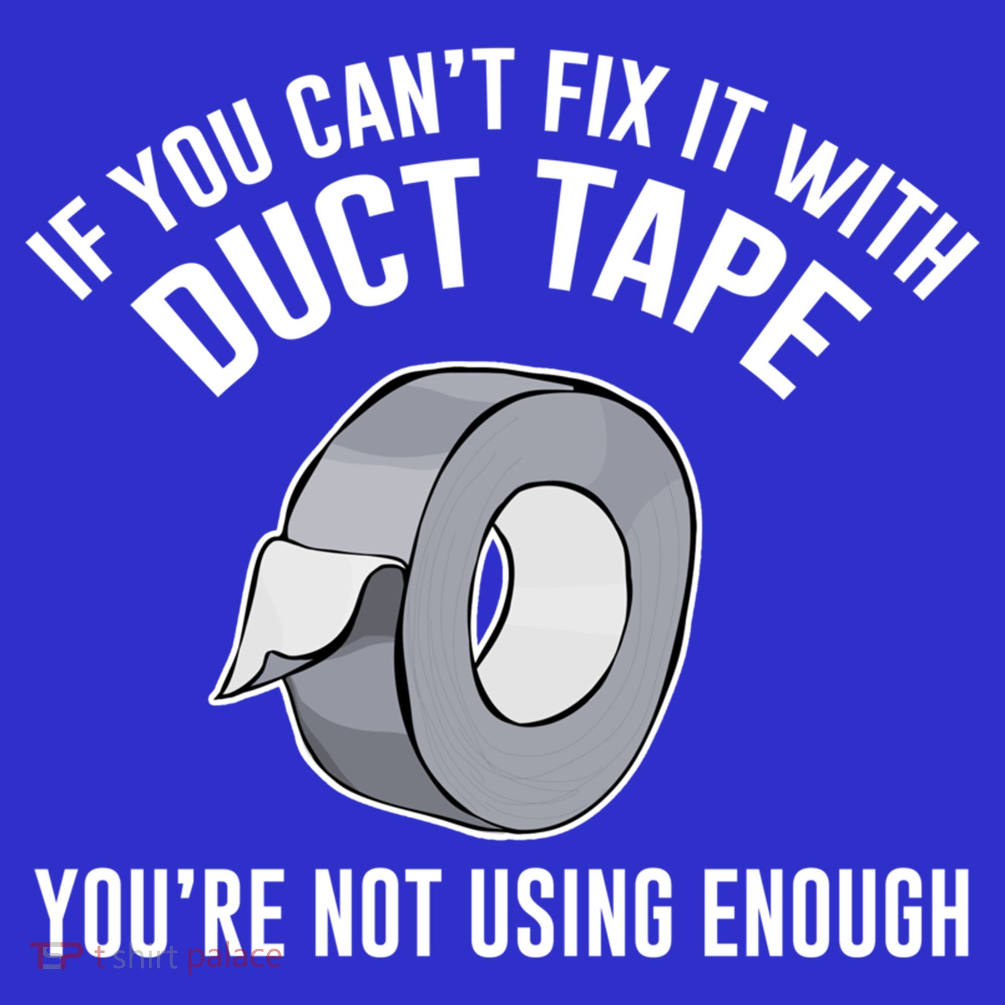 If You Can't Fix It With Duct Tape Funny Gift Women's Tank Top