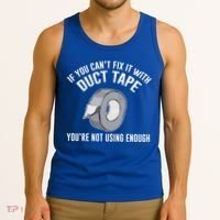 If You Can't Fix It With Duct Tape Funny Gift Tank Top thumb 3