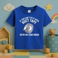 If You Can't Fix It With Duct Tape Funny Gift Toddler T-Shirt thumb 3
