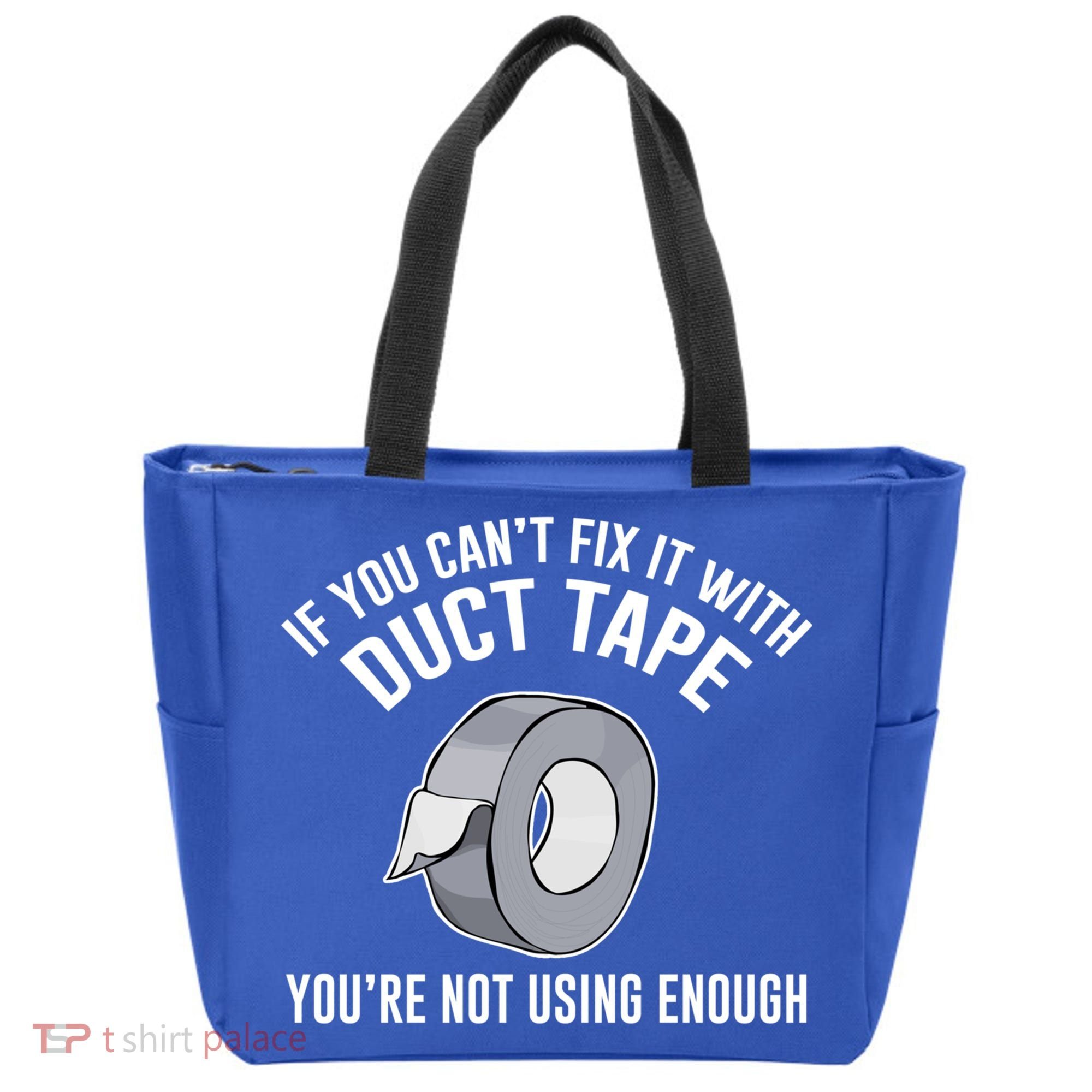 If You Can't Fix It With Duct Tape Funny Gift Tote Bag