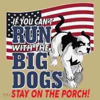 If You Cant Run With Big Dog Stay On Porch Polo thumb 2