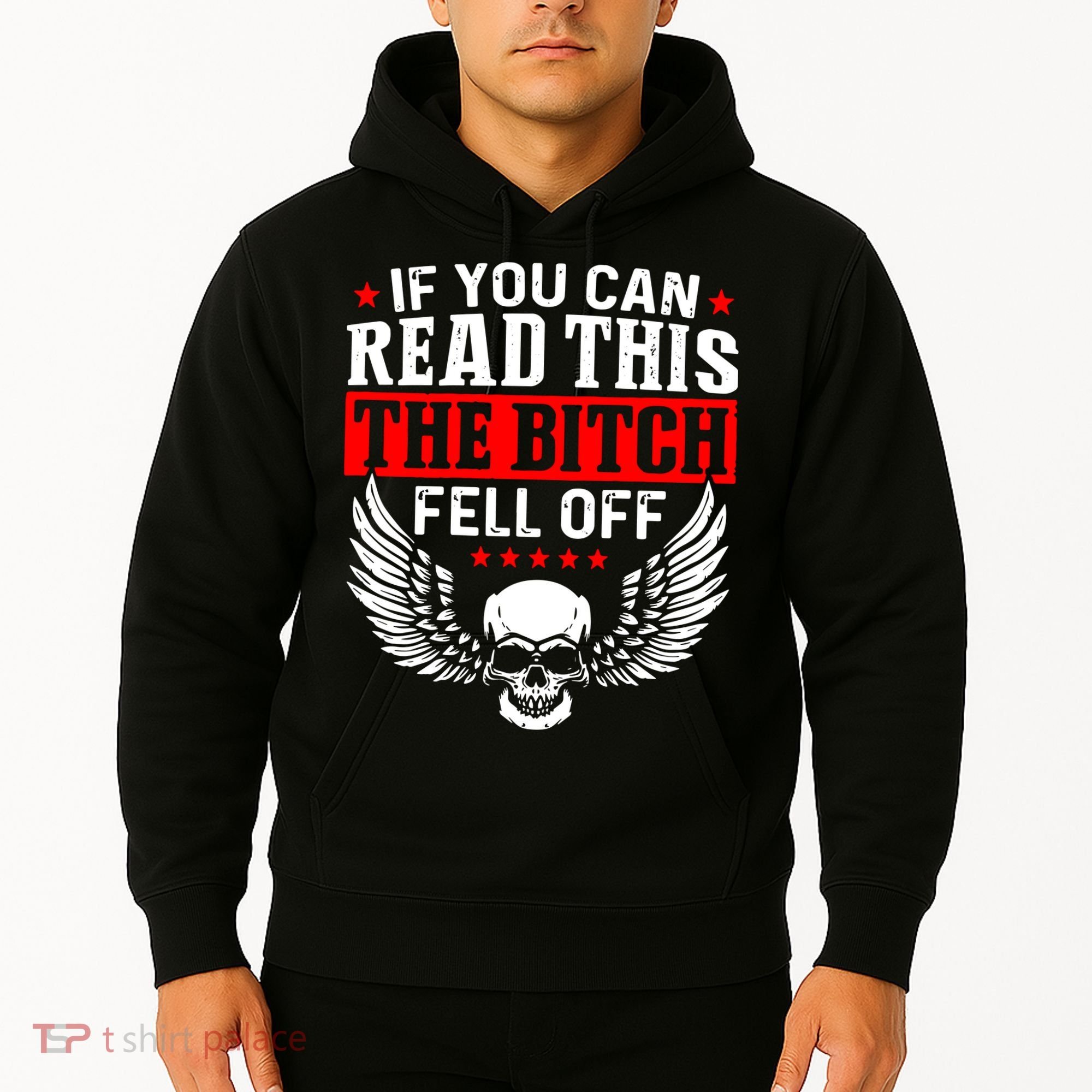 If You Can Read This The Bitch Fell Off Biker Hoodie