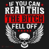 If You Can Read This The Bitch Fell Off Biker Ornament thumb 1