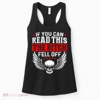 If You Can Read This The Bitch Fell Off Biker Women's Tank Top thumb 0