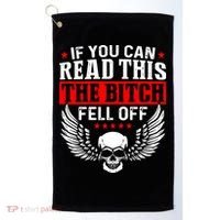 If You Can Read This The Bitch Fell Off Biker Golf Towel thumb 0