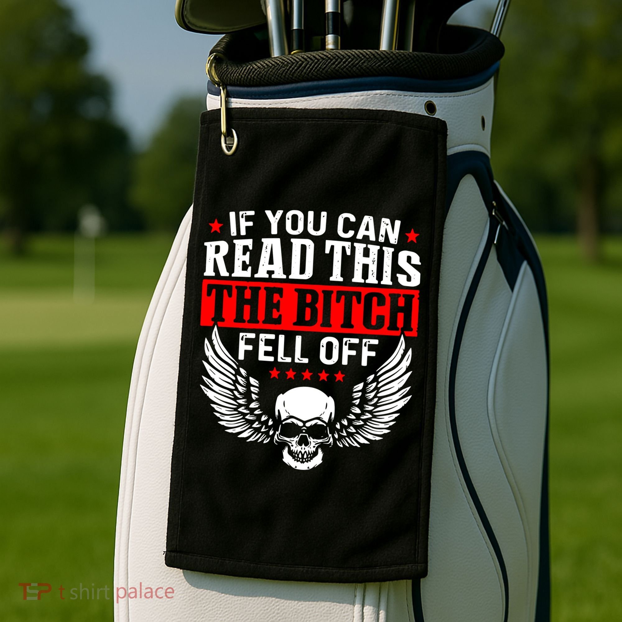 If You Can Read This The Bitch Fell Off Biker Golf Towel