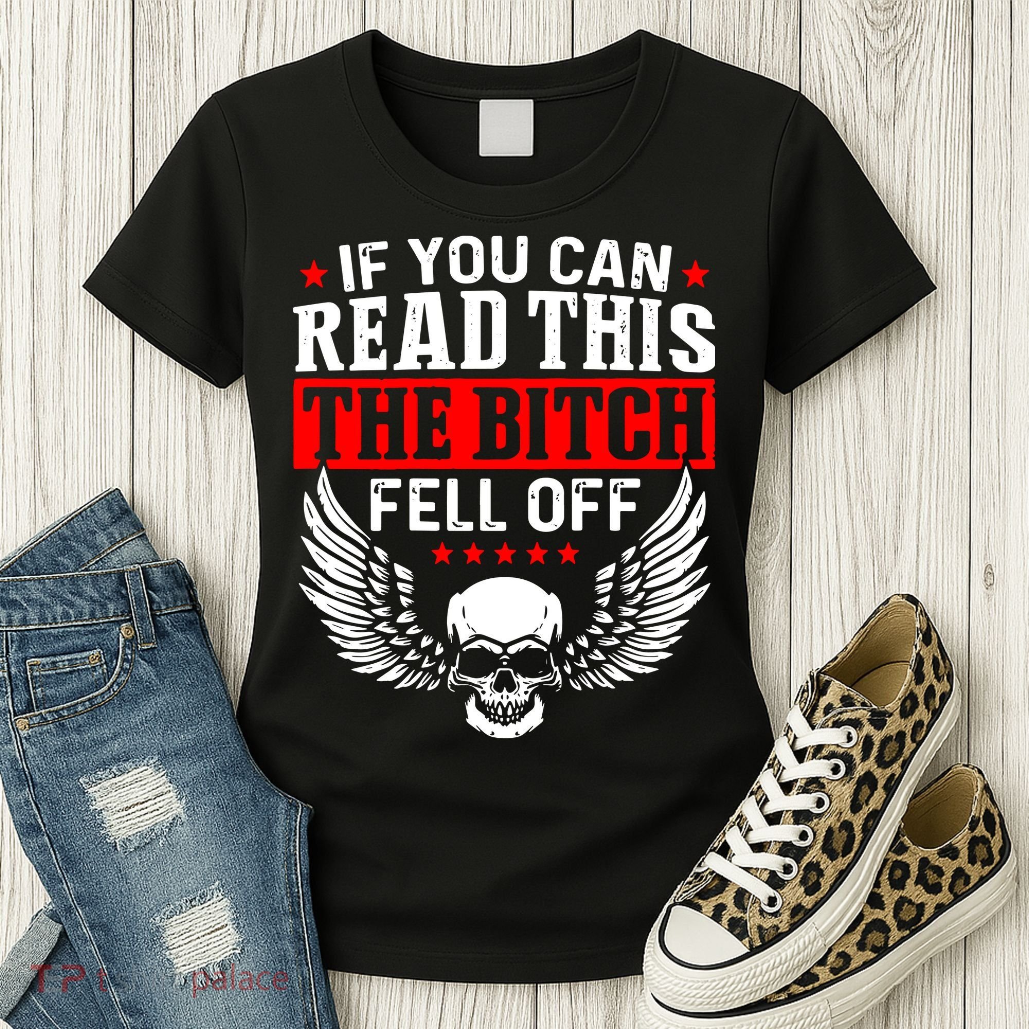 If You Can Read This The Bitch Fell Off Biker Women's T-Shirt