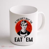 If You Can Beat Em Eat Em Jeffrey Dahmer Coffee Mug thumb 1
