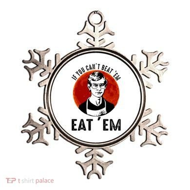If You Can Beat Em Eat Em Jeffrey Dahmer Ornament