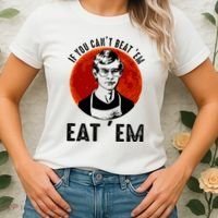 If You Can Beat Em Eat Em Jeffrey Dahmer Women's T-Shirt thumb 2
