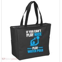 if you can't play nice play water polo swimming Tote Bag thumb 2