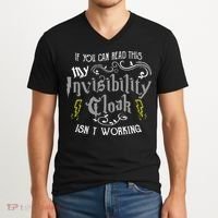 If You Can Read This My Invisibility Cloak Isn't Working Fun V-Neck T-Shirt thumb 2