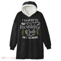If You Can Read This My Invisibility Cloak Isn't Working Fun Hooded Wearable Blanket thumb 0