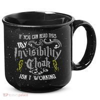 If You Can Read This My Invisibility Cloak Isn't Working Fun 15oz Campfire Ceramic Mug thumb 0
