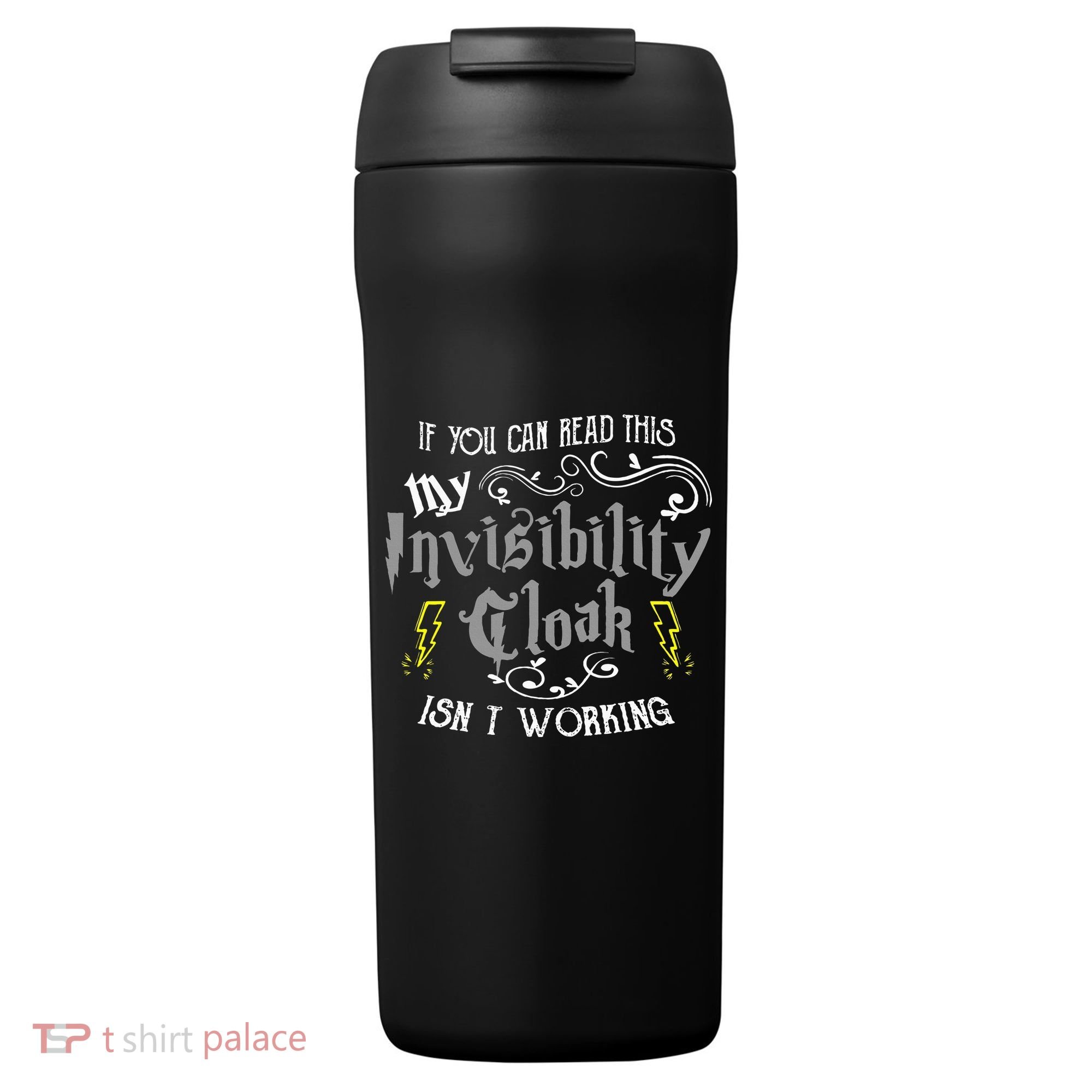 If You Can Read This My Invisibility Cloak Isn't Working Fun 24oz Duet Stainless Steel Tumbler