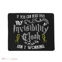 If You Can Read This My Invisibility Cloak Isn't Working Fun Mousepad thumb 0