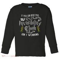 If You Can Read This My Invisibility Cloak Isn't Working Fun Toddler Long Sleeve Shirt thumb 0