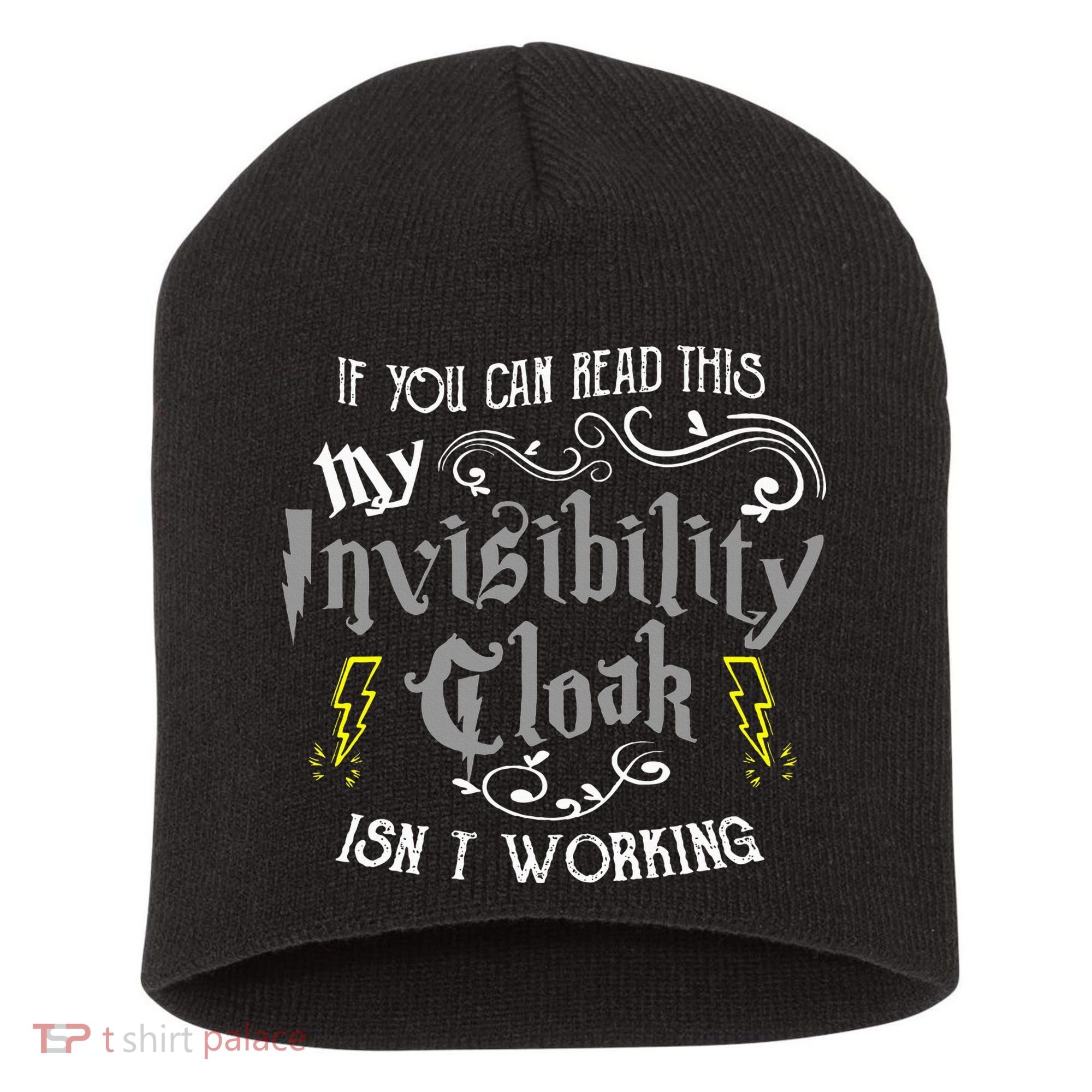 If You Can Read This My Invisibility Cloak Isn't Working Fun Short Acrylic Beanie