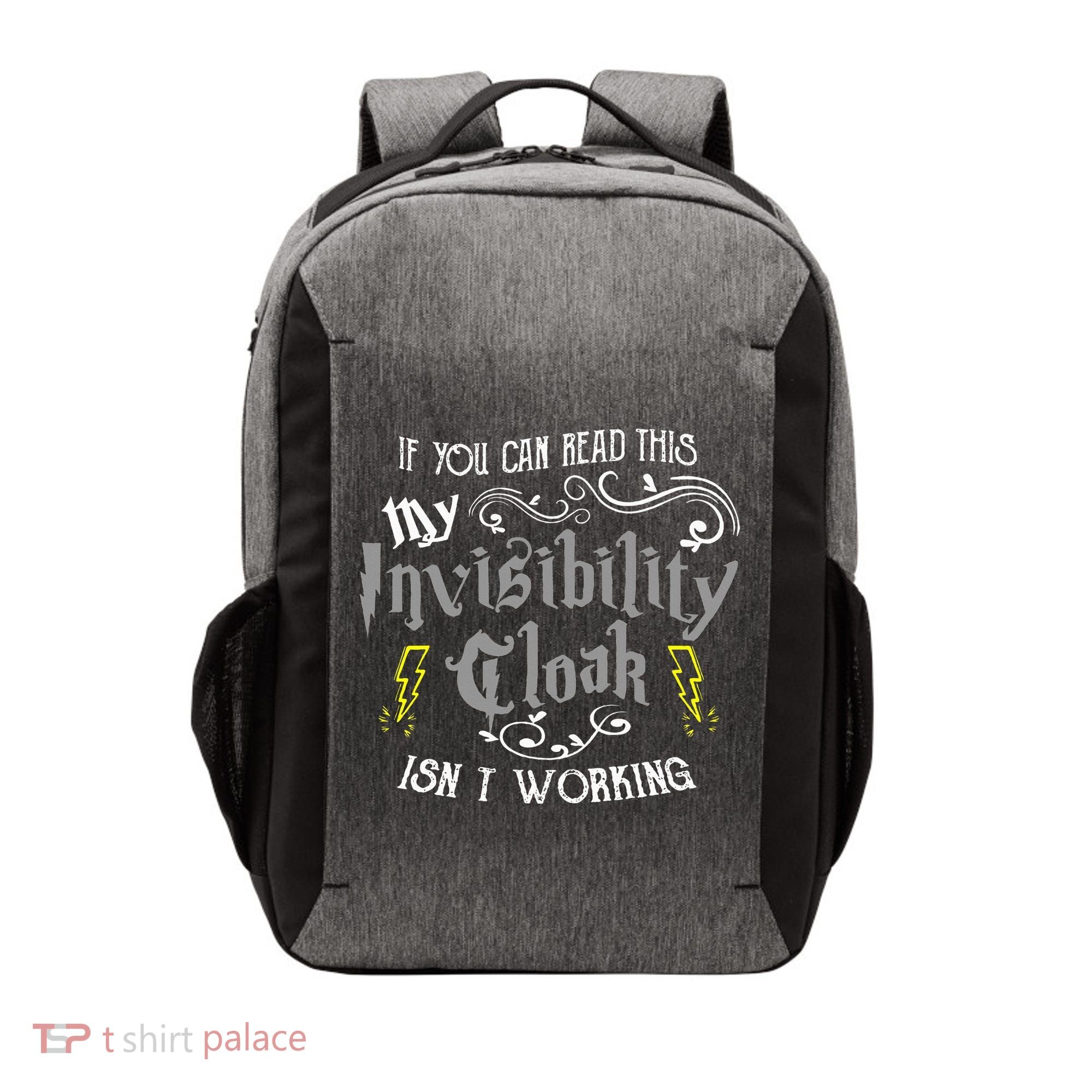 If You Can Read This My Invisibility Cloak Isn't Working Fun Vector Backpack
