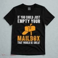 If You Could Just Empty Your Mailbox Funny Postal Employee T-Shirt thumb 5