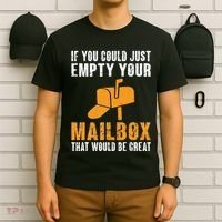 If You Could Just Empty Your Mailbox Funny Postal Employee T-Shirt thumb 6