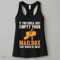 If You Could Just Empty Your Mailbox Funny Postal Employee Women's Tank Top thumb 3